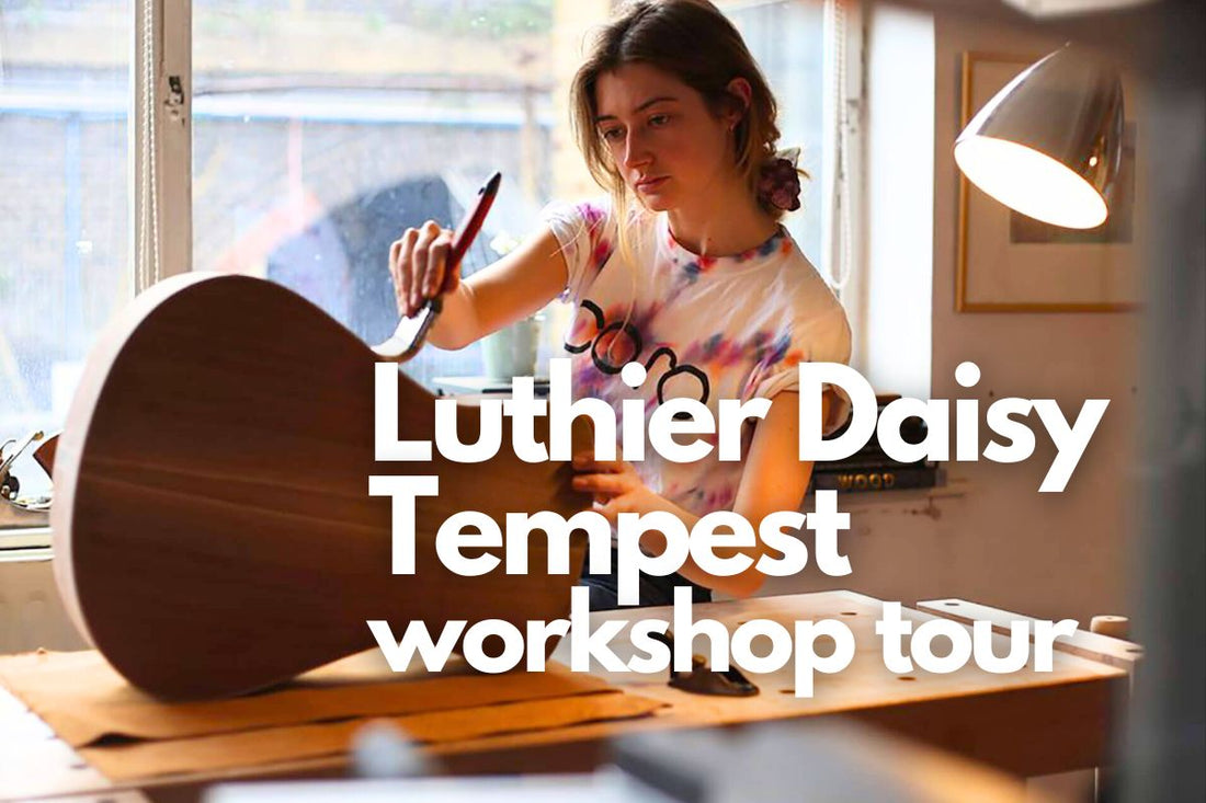 Luthier Daisy Tempest 2024 Workshop Tour